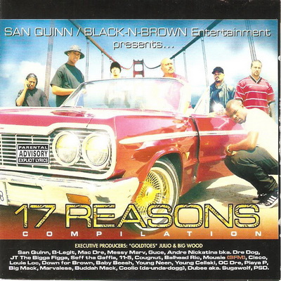 VA - San Quinn, Black N Brown Entertainment Presents - 17 Reasons (1997) [CD] [FLAC]