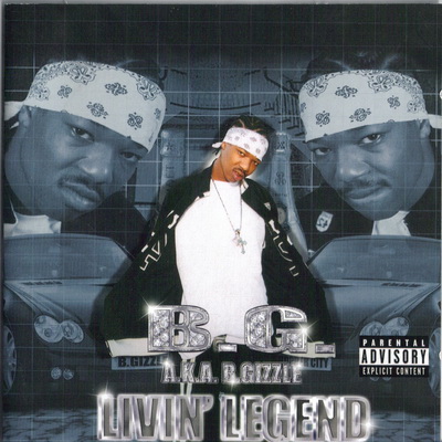 B.G. - Livin' Legend (2CD) (2003) [CD] [FLAC] [Koch]
