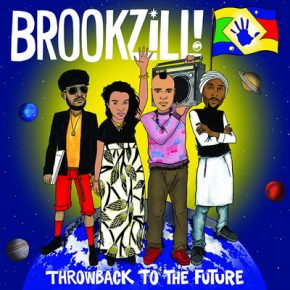 BROOKZILL! - Throwback to the Future (2016) [WEB] [FLAC] [Tommy Boy]