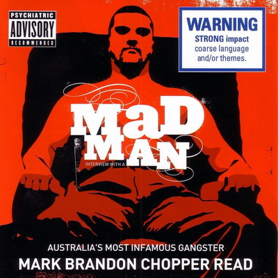Chopper Read - Interview With A Mad Man (2006) [CD] [FLAC] [Rott'n]