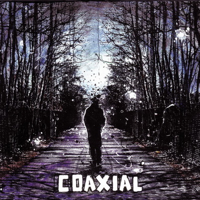 Coaxial - Coaxial (2006) [CD] [FLAC] [Gold Standard]
