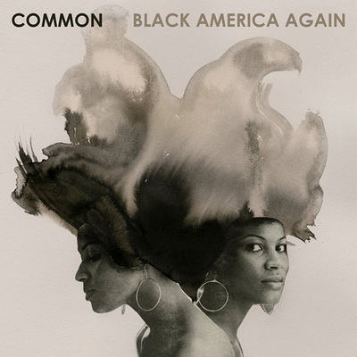 Common - Black America Again (2016) [CD] [FLAC, tracks+.cue]