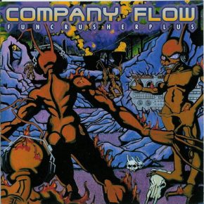 Company Flow - Funcrusher Plus (Re-Issue) (2009) [CD] [FLAC] [Definitive Jux]