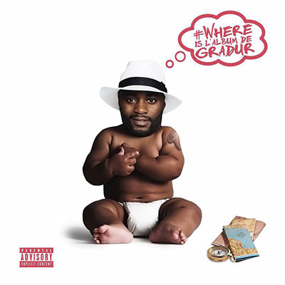 Gradur Where Is Lalbum De Gradur 2016