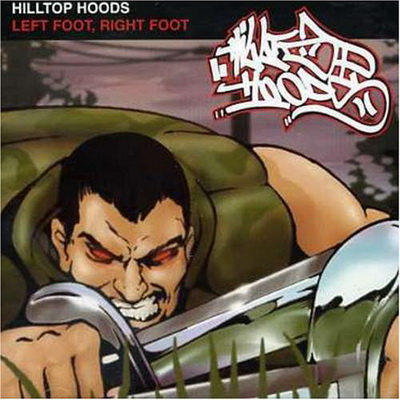 Hilltop Hoods - Left Foot, Right Foot (2001) [CD] [FLAC] [Self-Released]