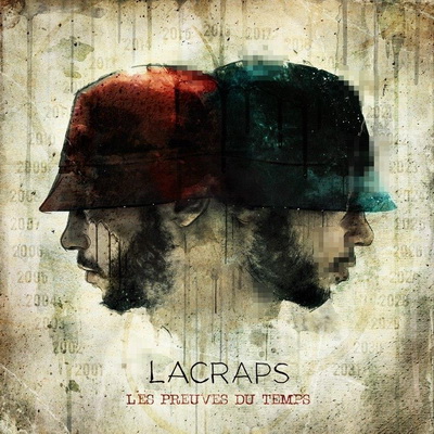 Lacraps Les preuves du temps 2016