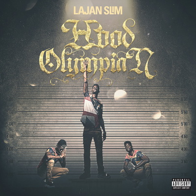 Lajan Slim 2016 Hood Olympian Mixtape