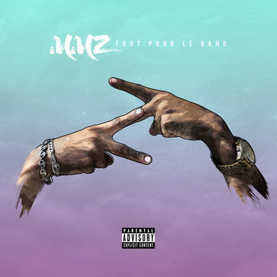 MMZ Tout Pour Le Gang 2016