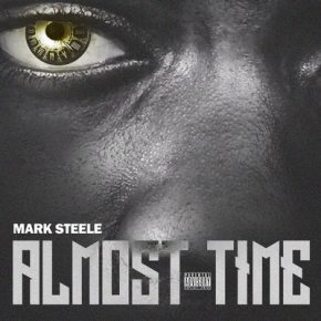 Mark Steele - Almost Time (2016) [WEB] [FLAC]