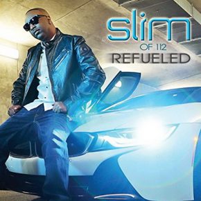 Slim of 112 - Refueled (2016) [CD] [FLAC]