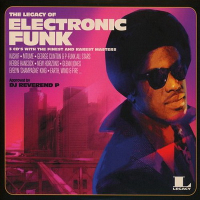 VA - The Legacy Of Electronic Funk (3CD Box Set) (2016) [CD] [FLAC+320] [Sony]