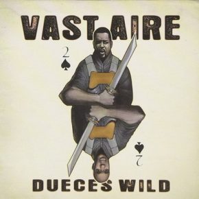 Vast Aire 2008 Dueces Wild