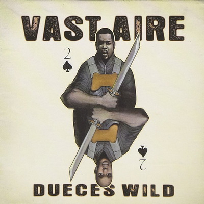 vast-aire-2008-dueces-wild