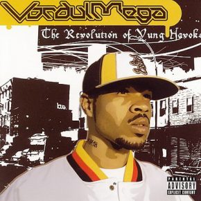 Vordul Mega 2004 The Revolution Of Yung Havoks