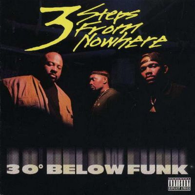 3 Steps From Nowhere 1993 30 Below Funk