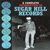 A Complete Introduction To Sugar Hill Records 2010