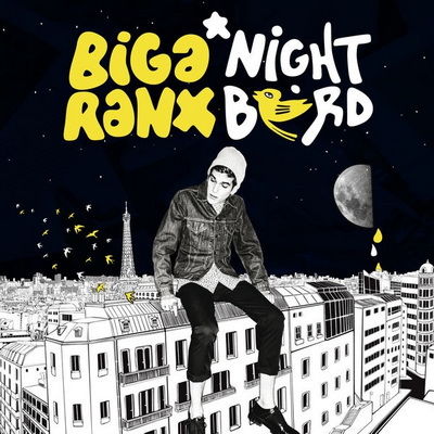 Biga Ranx - Nightbird (2015) [CD] [FLAC] [X-Ray]