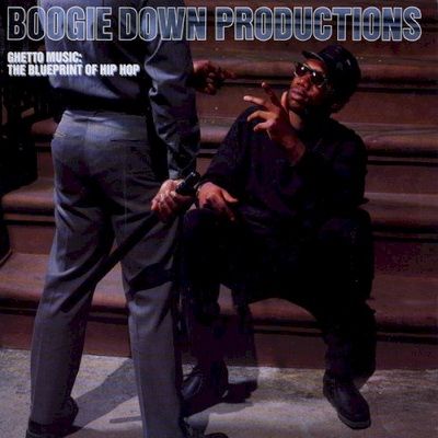Boogie Down Productions - Ghetto Music: The Blueprint of Hip Hop (1989) [CD] [FLAC] [Jive]