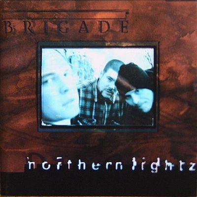 Brigade - Northern Lightz (1996) [CD] [FLAC] [Semaphore]