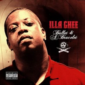 Illa Ghee - Bullet & A Bracelet (2007) [CD] [FLAC] [Depth Charge]