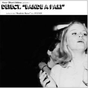 Detect - Bande A Part 7'' (2007) [Vinyl] [FLAC] [Corso Fleuri]