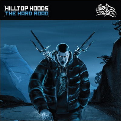 Hilltop Hoods - The Hard Road (Deluxe Edition) (2009) [CD] [FLAC] [Obese]