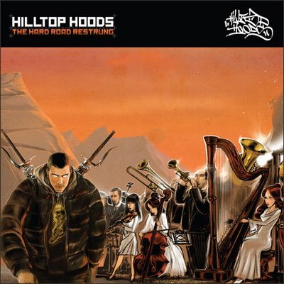 Hilltop Hoods - The Hard Road (Restrung) (2007) [CD] [FLAC] [Obese]