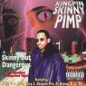 Kingpin Skinny Pimp - Skinny But Dangerous (1996) [CD] [FLAC] [Basix Music]  