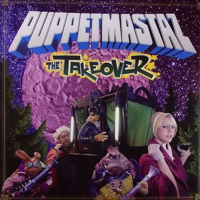 Puppetmastaz 2008 The Takeover