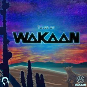 VA - Tales of Wakaan (2016) [WEB] [FLAC] [Wakaan]
