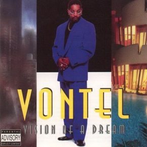 Vontel - Vision Of A Dream (1998) [FLAC] [Fo Life]