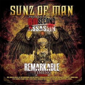 Sunz Of Man Presents 60 Second Assassin - Remarkable Timing (2010) [CD] [FLAC] [Holy Toledo]
