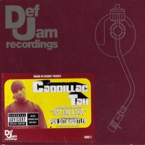 Caddillac Tah - Just Like A Thug (Promo CDS) (2001) [CD] [FLAC] [Def Jam]