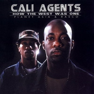 Cali Agents 2000 How The West Was One