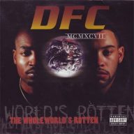 DFC The Whole Worlds Rotten 1997