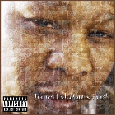 Mannie Fresh 2004 The Mind Of Mannie Fresh