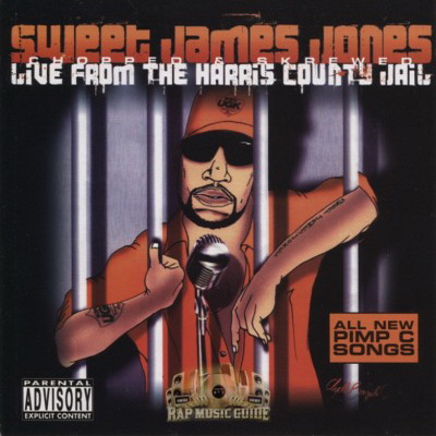 Pimp C - Sweet James Jones - Live From The Harris County Jail (2004) [CD] [FLAC] [Pimp C Family]