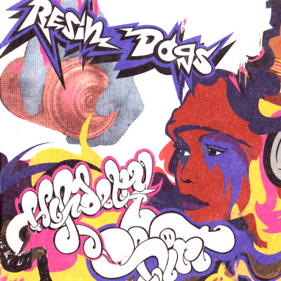 Resin Dogs - Hifidelity Dirt (2003) [CD] [FLAC] [Hydrofunk]