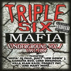 Three 6 Mafia - Underground Vol. 1 (1991-1994) (1999) [CD] [FLAC] [Smoked Out Music]