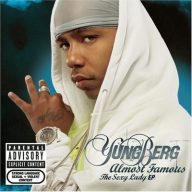 Yung Berg Almost Famous The Sexy Lady EP 2007