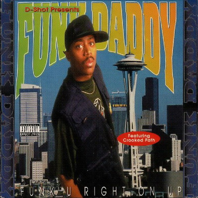 Funk Daddy - Funk U Right On Up (1995) [CD] [FLAC] [Shot]