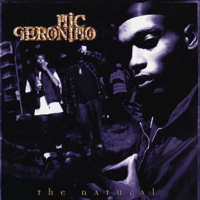 Mic Geronimo - The Natural (CDS) (1995) [CD] [FLAC] [Blunt]