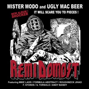 Mister Modo & Ugly Mac Beer - Remi Domost (2010) [CD] [FLAC] [DIESS Prod]