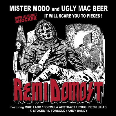 Mister Modo Ugly Mac Beer 2010 Remi Domost