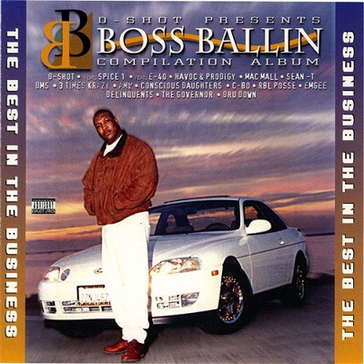 VA 1995 D Shot Boss Ballin The Best In The Business