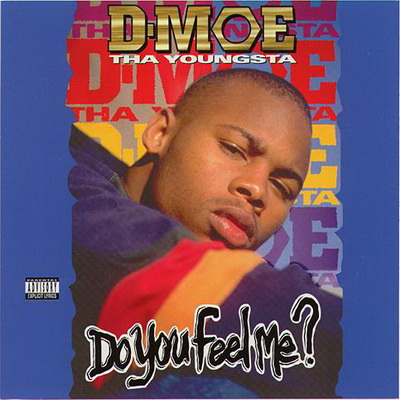 D-Moe - Do You Feel Me (1994) [CD] [FLAC] [Get Low]