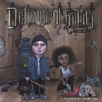 Delinquent Habits - It Could Be Round Two (2017) [WEB] [320]