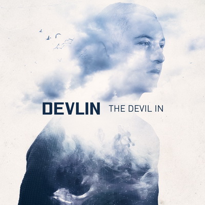 Devlin - The Devil In (2017) [CD] [FLAC] [Devlin Music]