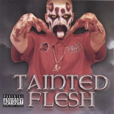 Killa C - Tainted Flesh (2005) [CD] [FLAC] [Dirty Thug]