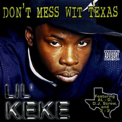 Lil' Keke - Don't Mess Wit Texas (1997) [CD] [FLAC] [Jam Down]